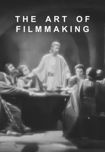 The Art of Filmmaking (The Art of Filmmaking)