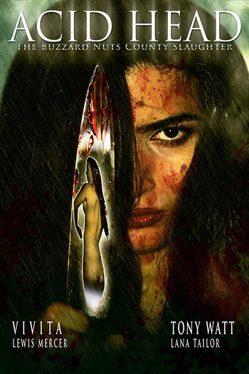 Poster de Filme Acid Head: The Buzzard Nuts County Slaughter (2011)