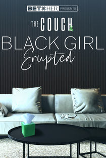 Black Girl Erupted - Poster / Capa / Cartaz - Oficial 1