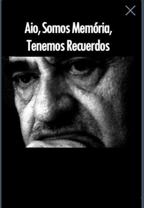 Aio Somos Memória, Temos Memórias (Aio Somos Memória, Tenemos Recuerdos)