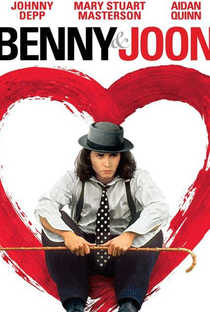 Benny & Joon: Corações em Conflito - Poster / Capa / Cartaz - Oficial 9