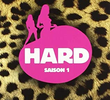 Hard (1ª temporada)