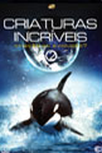 Criaturas Incríveis - Criação ou Evolução? - Poster / Capa / Cartaz - Oficial 1