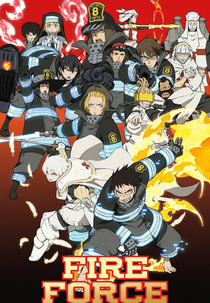 Fire Force (1ª Temporada) (炎炎ノ消防隊)