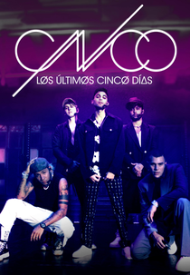 CNCO: Os Últimos 5 Dias (CNCO: Los Últimos 5 Días)