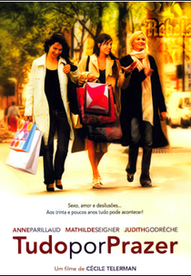 Tudo por Prazer (Tout pour plaire)