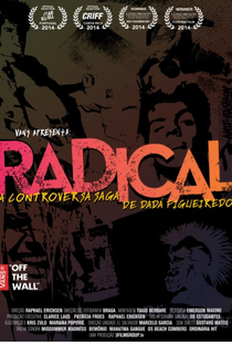 Radical - A Controversa Saga de Dadá Figueiredo - Poster / Capa / Cartaz - Oficial 1