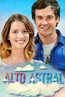 Alto Astral - Poster / Capa / Cartaz - Oficial 1