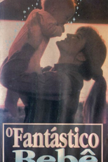 O Fantástico Bebê  (Miracle Child)