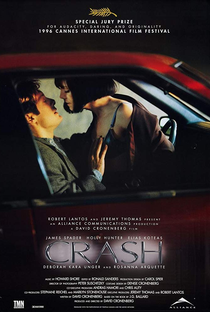 Crash: Estranhos Prazeres - Poster / Capa / Cartaz - Oficial 7