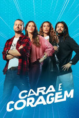 Cara e Coragem (Cara e Coragem)