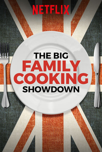The Big Family Cooking Showdown (1ª Temporada) - Poster / Capa / Cartaz - Oficial 1