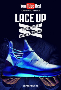 Lace Up: The Ultimate Sneaker Challenge - Poster / Capa / Cartaz - Oficial 1