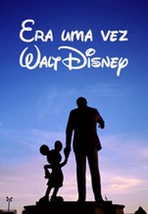 Era uma vez Walt Disney (Il était une fois... Walt Disney)