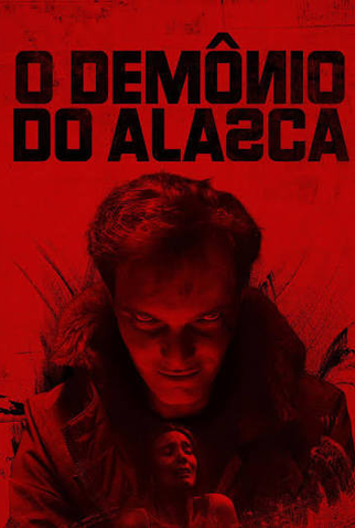 Poster 1 de Filme O Demônio do Alasca (2025)