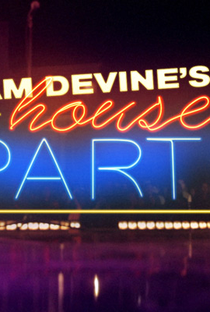 Adam Devine's House Party (1ª Temporada) - Poster / Capa / Cartaz - Oficial 1