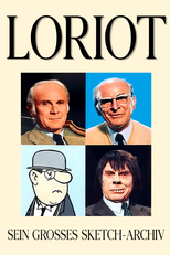 Loriot – Sein großes Sketch-Archiv (Loriot – Sein großes Sketch-Archiv)