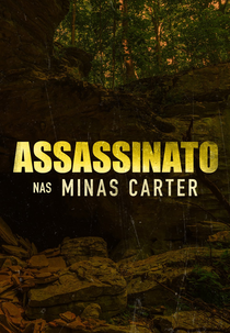 Assassinato nas Minas Carter (Murder at Carter County Mines)