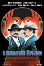 Balkan Spy (Balkanski spijun)