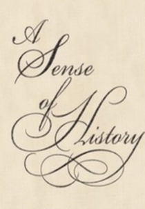 A Sense of History (A Sense of History)