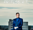 Professor T.