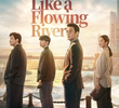 Like A Flowing River (2ª Temporada)