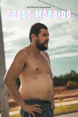 Obeso Mórbido (Obeso Mórbido)