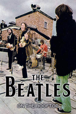 The Beatles - The Rooftop Concert (The Beatles - The Rooftop Concert)