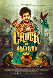 Crock of Gold: A Few Rounds with Shane MacGowan - Poster / Capa / Cartaz - Oficial 1