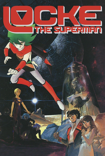 Locke - O Superman das Galáxias - Poster / Capa / Cartaz - Oficial 2