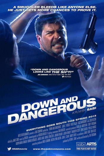  de Filme Down and Dangerous (2013)