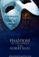 O Fantasma da Ópera No Royal Albert Hall (The Phantom of the Opera at the Royal Albert Hall)