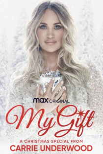My Gift: A Christmas Special from Carrie Underwood - Poster / Capa / Cartaz - Oficial 1