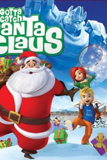 Apanha o Pai Natal (Gotta Catch Santa Claus)