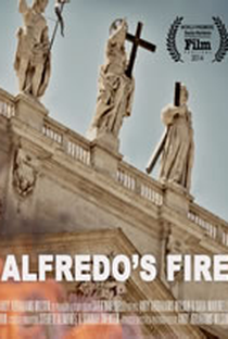 Alfredo's Fire - Poster / Capa / Cartaz - Oficial 1