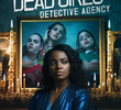 The Dead Girls Detective Agency (3ª Temporada)