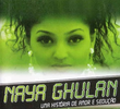 Naya Ghulan: Uma História de Amor e Sedução