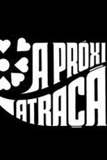 A Proxima Atraçao (A Proxima Atraçao)