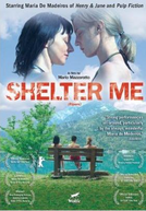 Shelter Me (Riparo)
