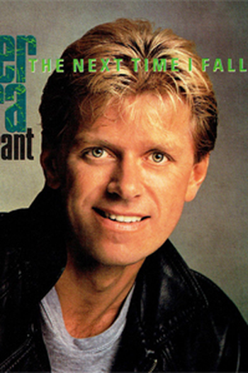 Poster de Curta Peter Cetera Feat. Amy Grant: The Next Time I Fall (1986)