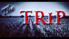 "The TRIP" Trailer