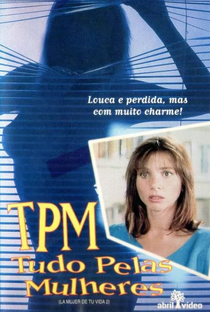 TPM - Tudo Pelas Mulheres - Poster / Capa / Cartaz - Oficial 1