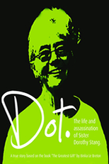 DOT: A Vida e o Assassinato de Dorothy Stang (DOT: A Vida e o Assassinato de Dorothy Stang)