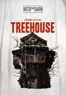 A Casa da Árvore (Into the Dark: Treehouse)