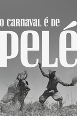 O Carnaval é de Pelé (O Carnaval é de Pelé)