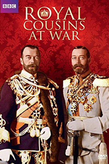 Poster de Série  Royal Cousins at War  (2014)