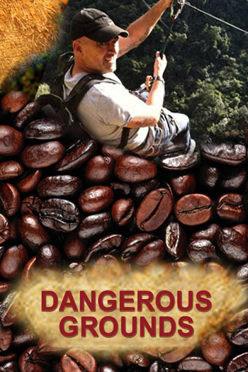 Poster de Franquia Dangerous Grounds (2012)
