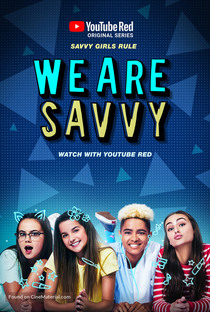 We Are Savvy (1ª Temporada) - Poster / Capa / Cartaz - Oficial 1