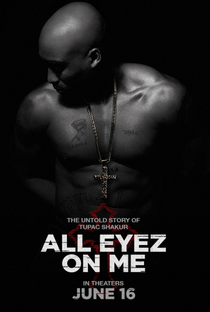 All Eyez on Me - A História de Tupac - Poster / Capa / Cartaz - Oficial 1