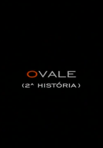 O Vale (O Vale)